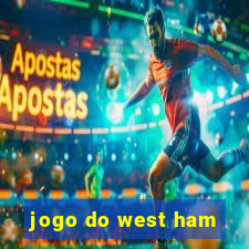 jogo do west ham